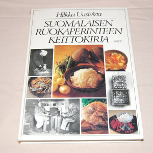 Hilkka Uusivirta Suomalaisen ruokaperinteen keittokirja